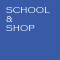 SCHOOL & SHOP